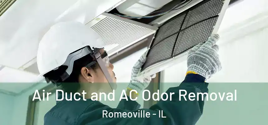  Air Duct and AC Odor Removal Romeoville - IL