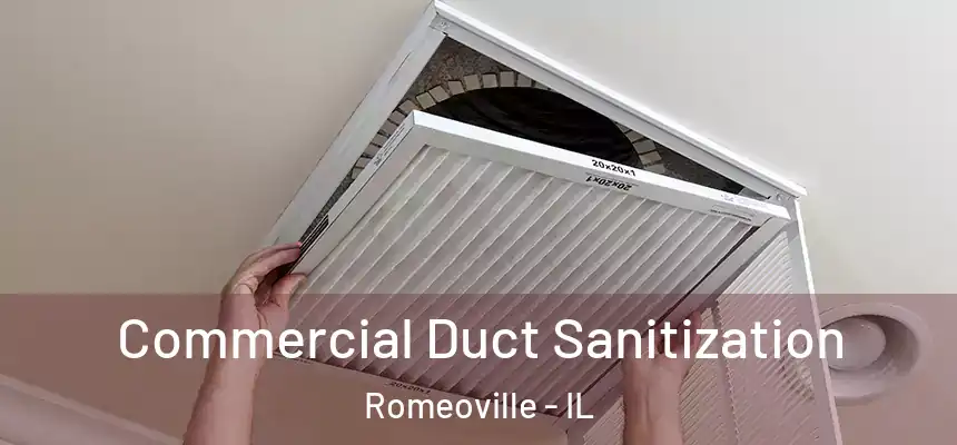  Commercial Duct Sanitization Romeoville - IL